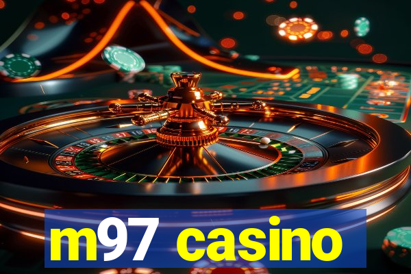 m97 casino